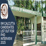 IIM Calcutta Candidates List Out For PhD Interview 2025